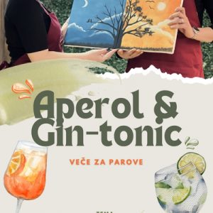 Aperol & Gin-Tonic: veče za parove